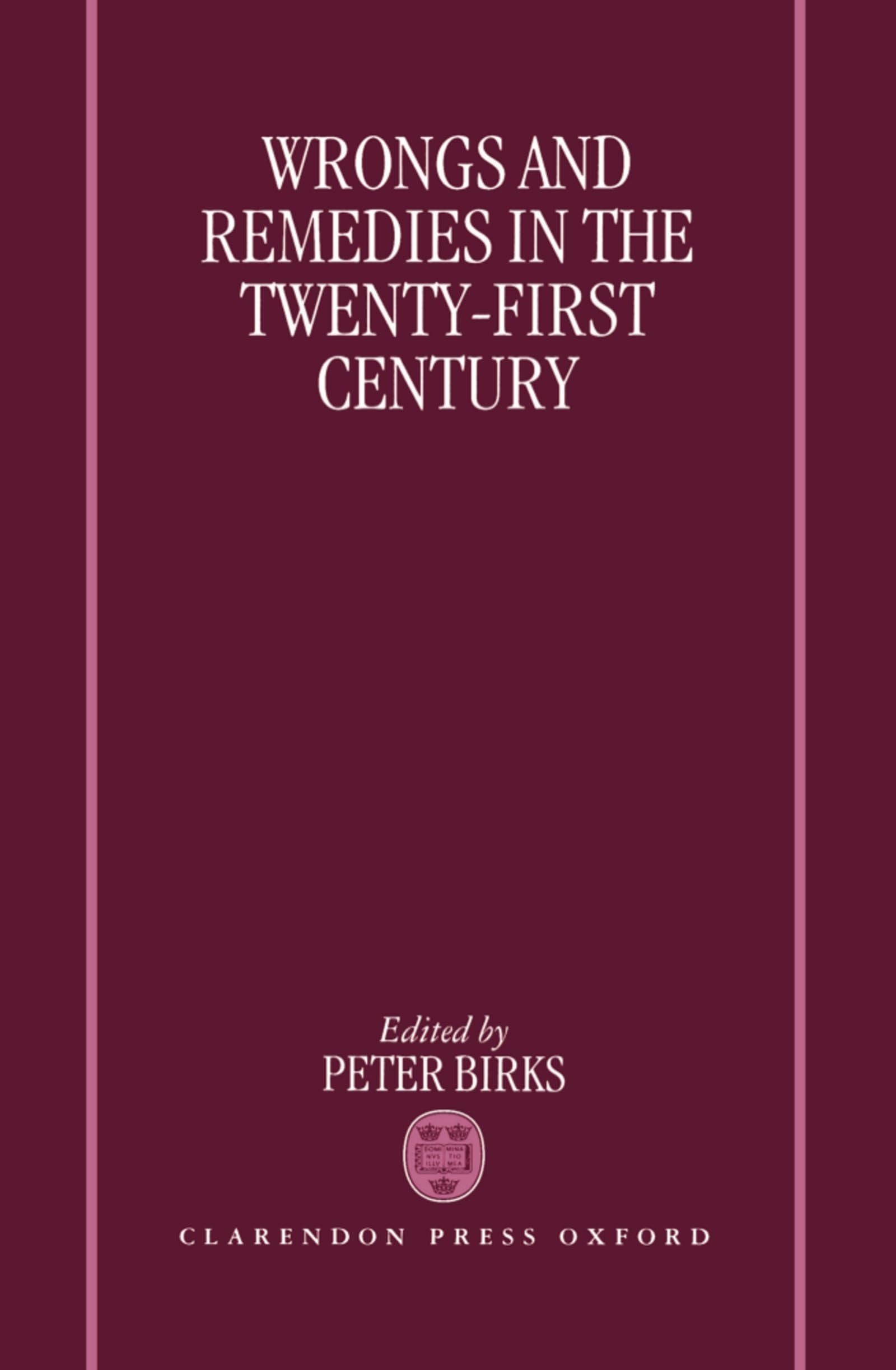 Wrongs and Remedies in the TwentyFirst Century,Used