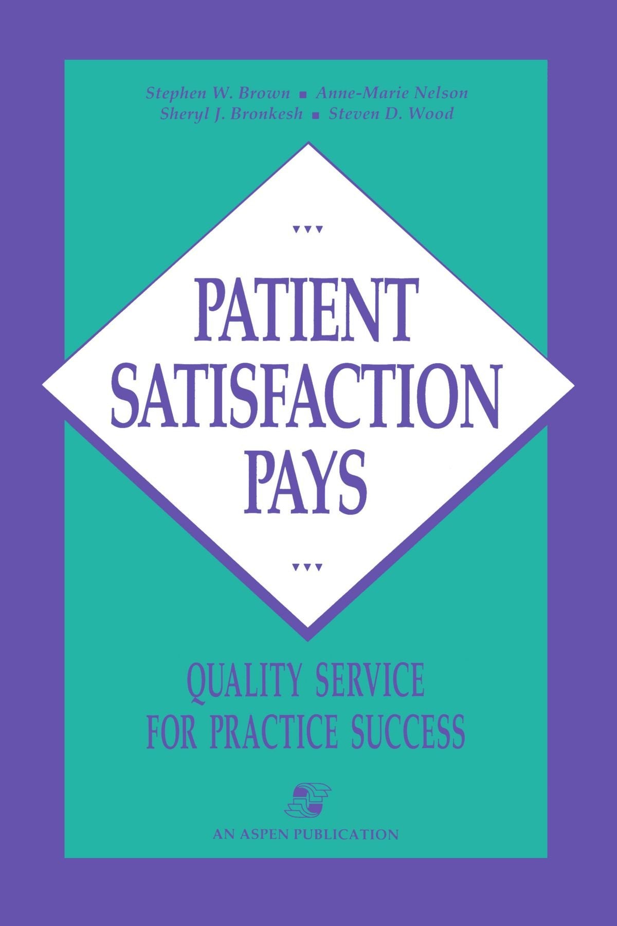 Patient Satisfaction Pays,Used