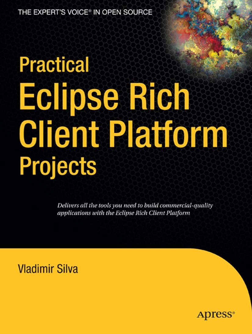 Practical Eclipse Rich Client Platform Projects (Expert's Voice in Open Source),Used