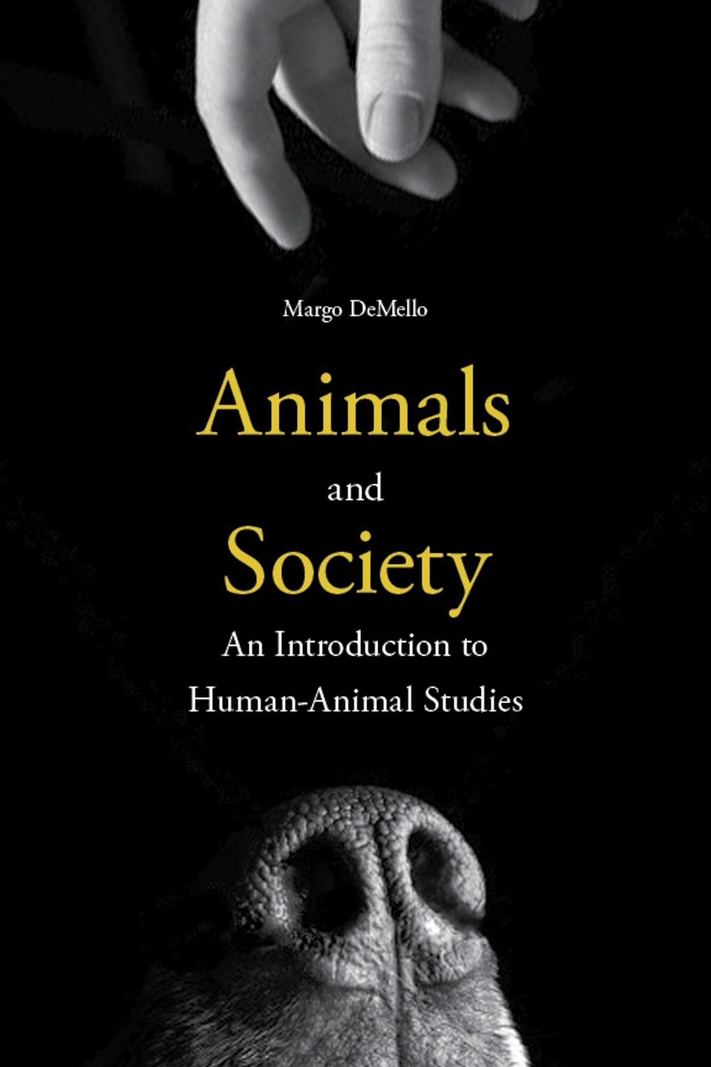 Animals And Society: An Introduction To Humananimal Studies,New