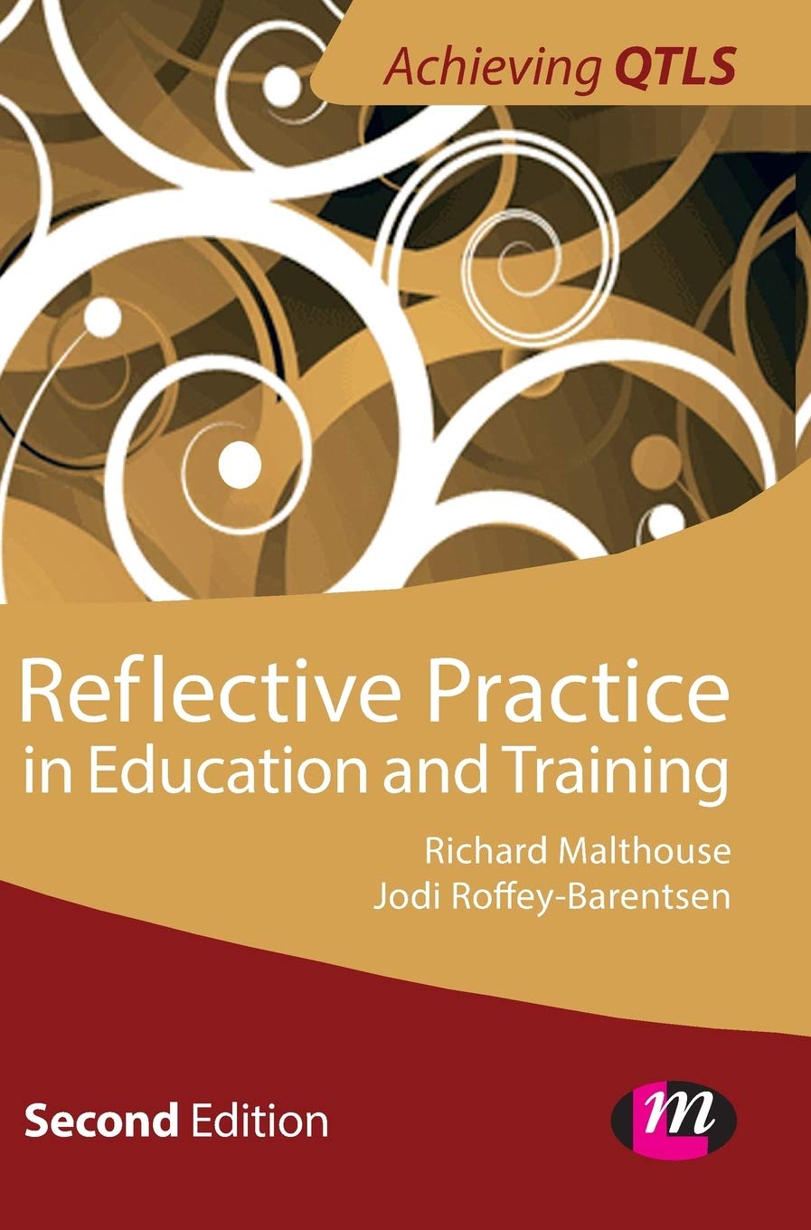Reflective Practice in Education and Training (Achieving QTLS Series),Used
