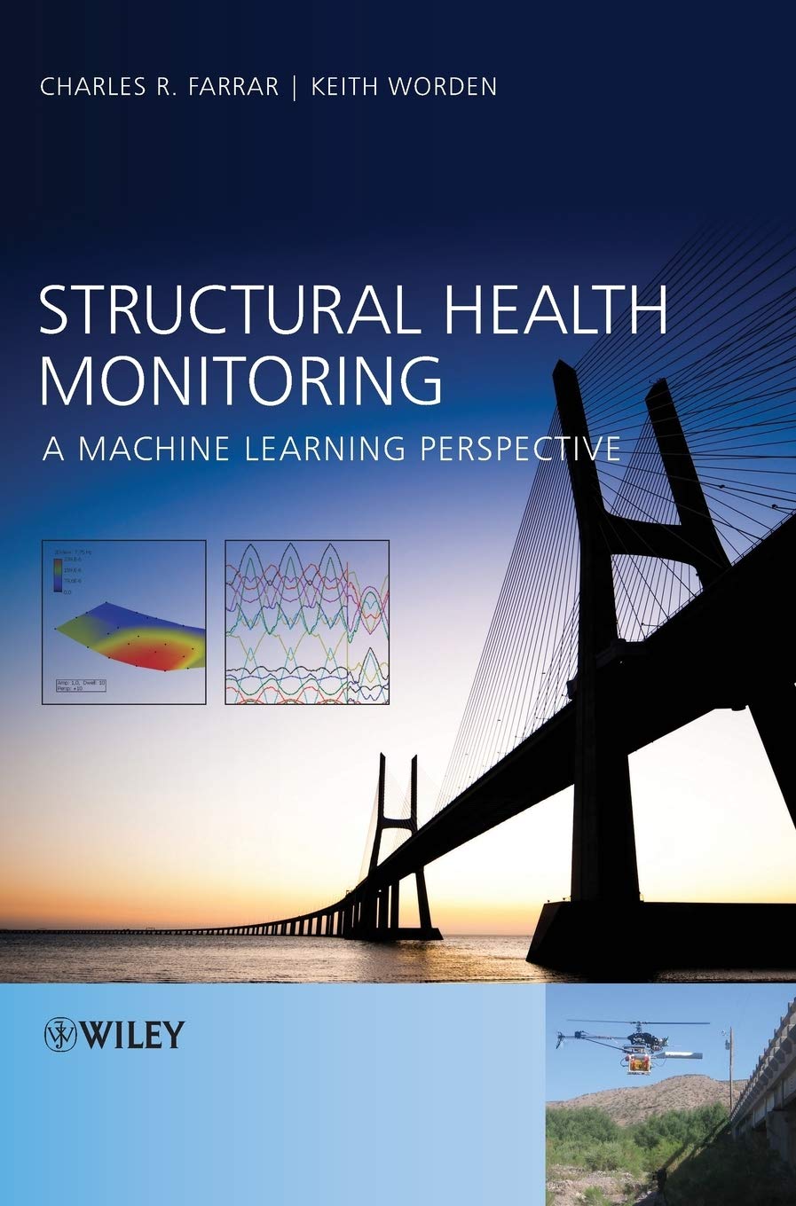 Structural Health Monitoring: A Machine Learning Perspective,Used