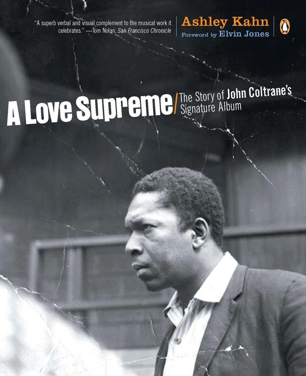 A Love Supreme: The Story of John Coltrane's Signature Album,Used