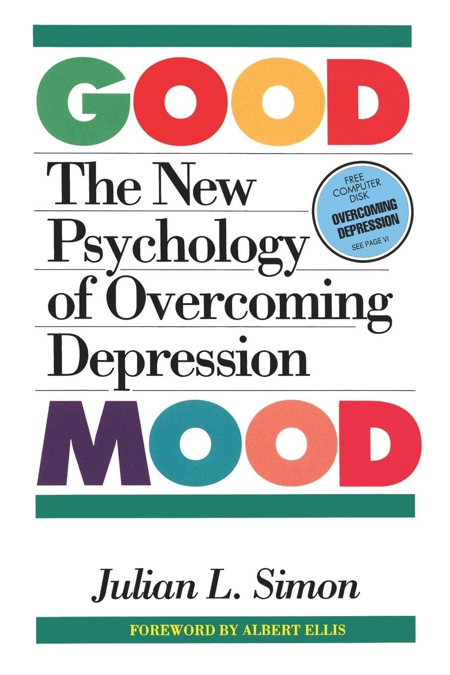 The Good Mood: The New Psychology of Overcoming Depression,Used