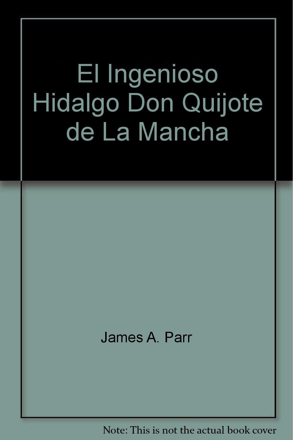 El ingenioso hidalgo Don Quijote de la Mancha (Spanish classical texts) (Spanish Edition),Used