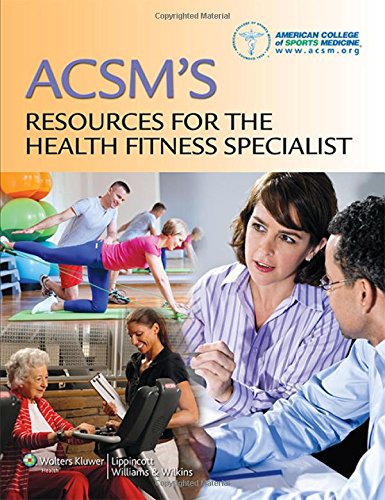 Acsm'S Resources For The Health Fitness Specialist,Used