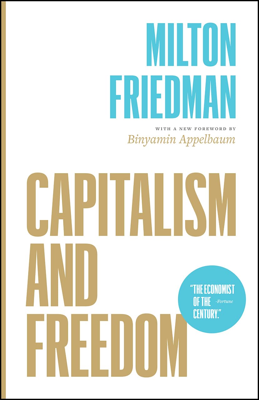 Capitalism And Freedom,New
