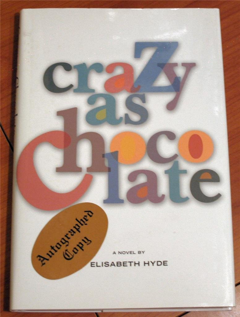 Crazy As Chocolate,Used