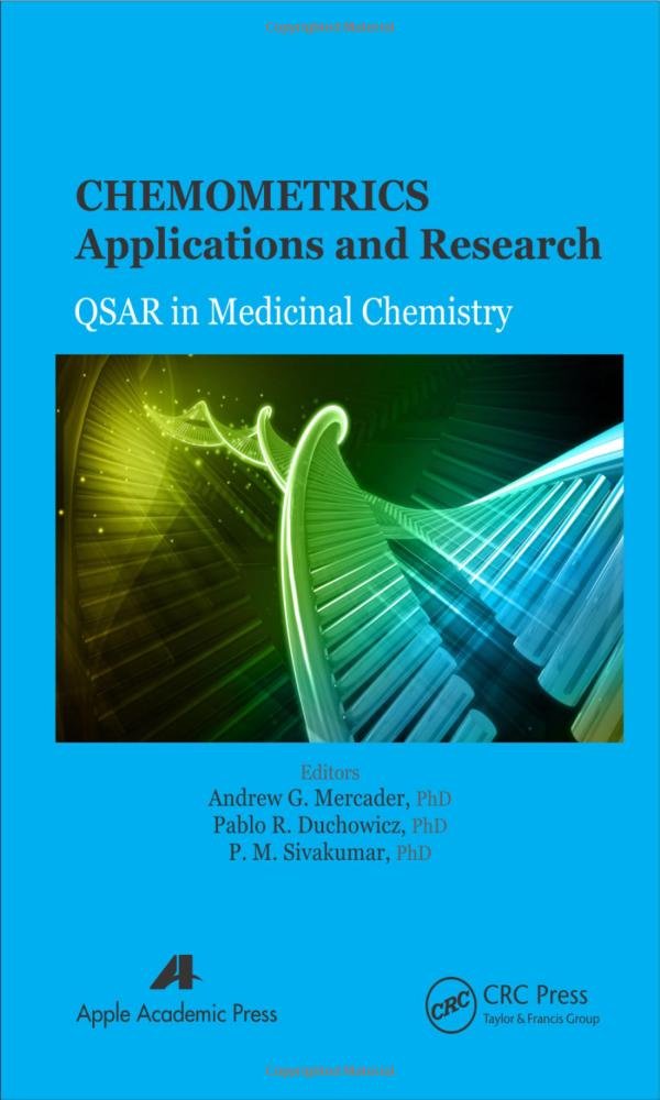 Chemometrics Applications and Research: QSAR in Medicinal Chemistry,Used