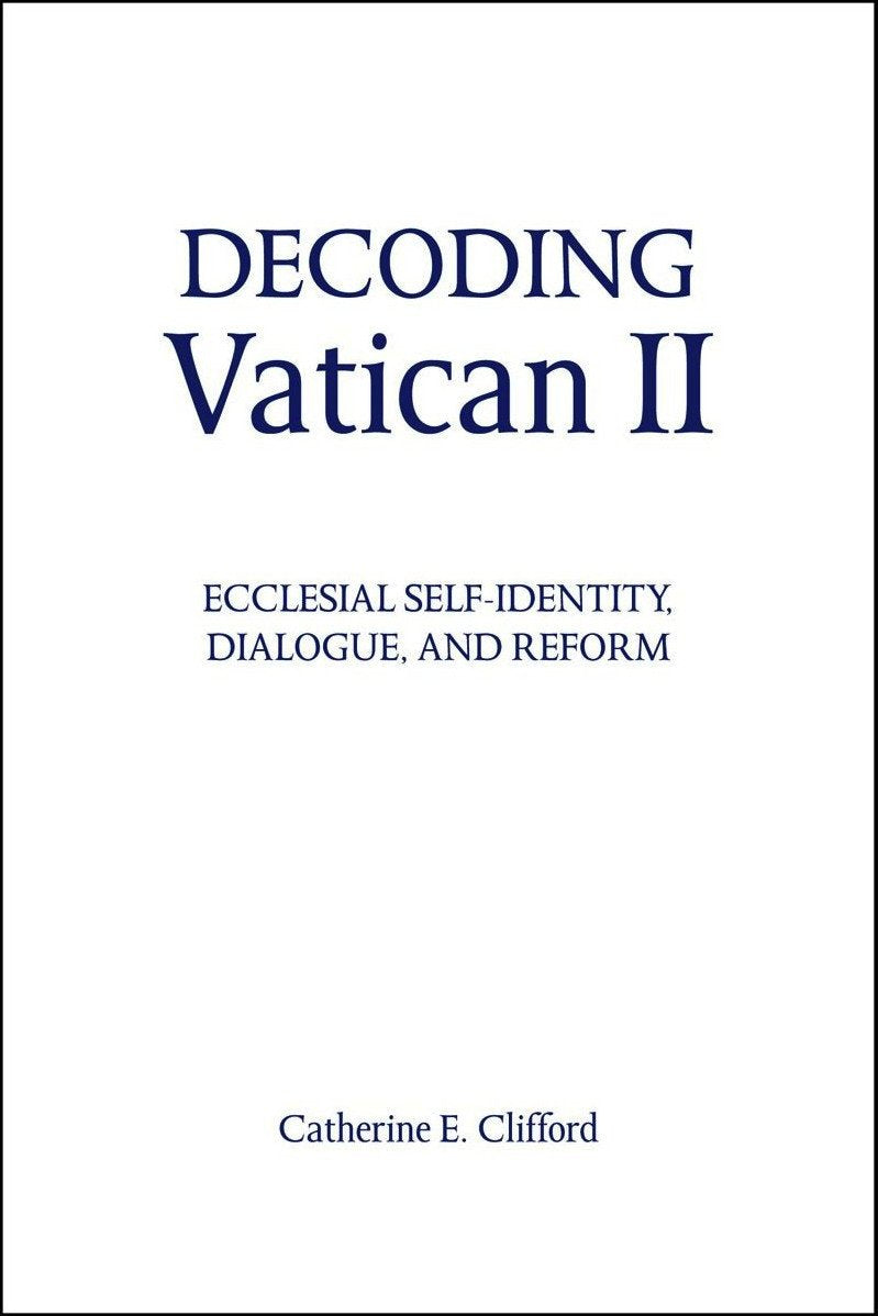 Decoding Vatican Ii: Interpretation And Ongoing Reception (Madeleva Lecture In Spirituality),Used