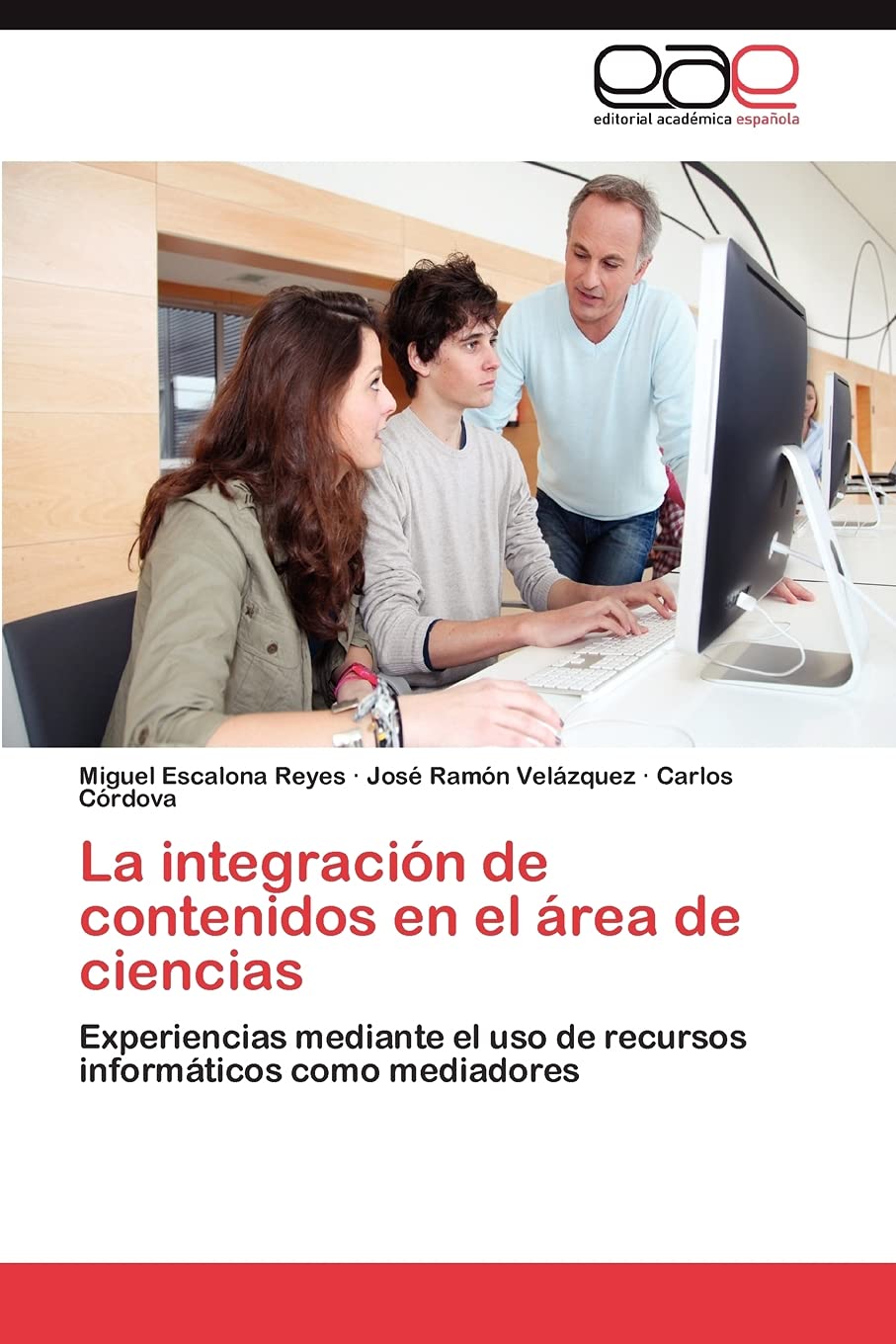 La integracin de contenidos en el rea de ciencias: Experiencias mediante el uso de recursos informticos como mediadores (S,Used