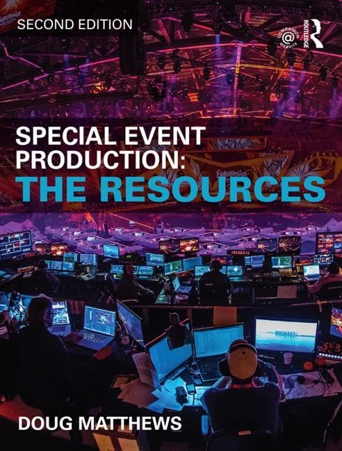 Special Event Production: The Resources: The resources,Used