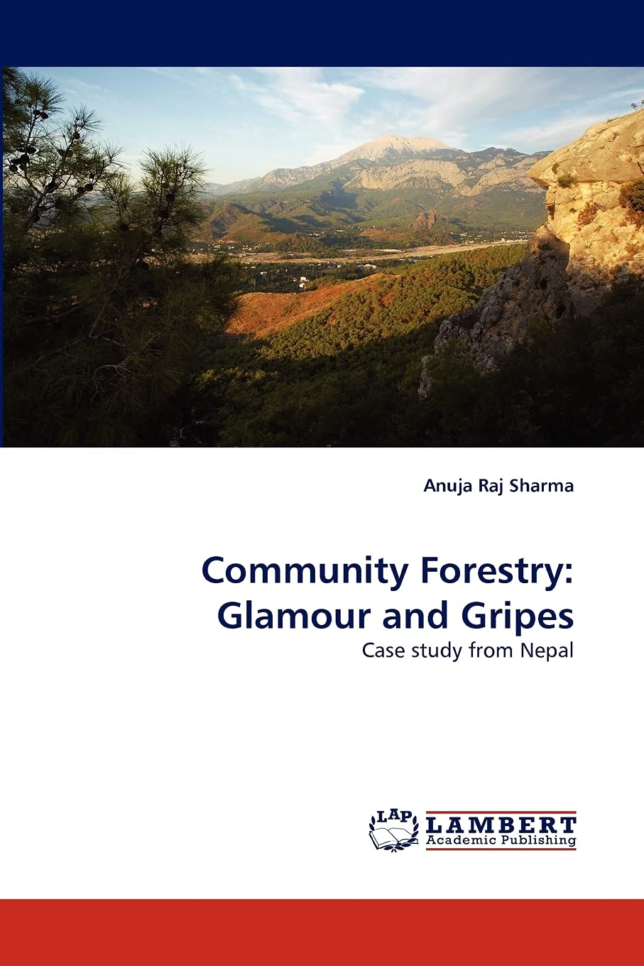 Community Forestry: Glamour and Gripes: Case study from Nepal,Used