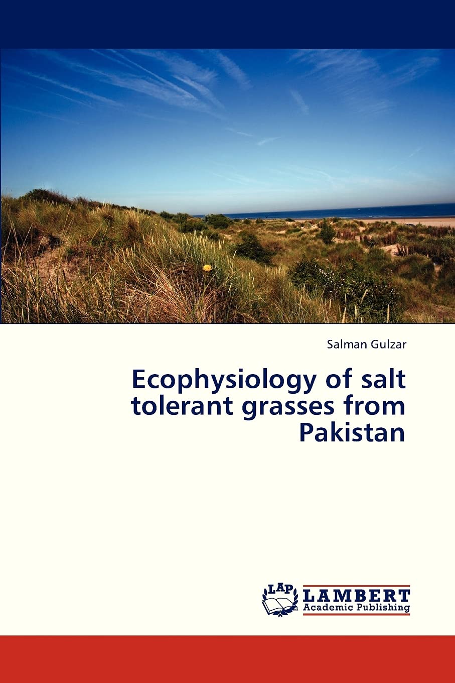 Ecophysiology of salt tolerant grasses from Pakistan,Used