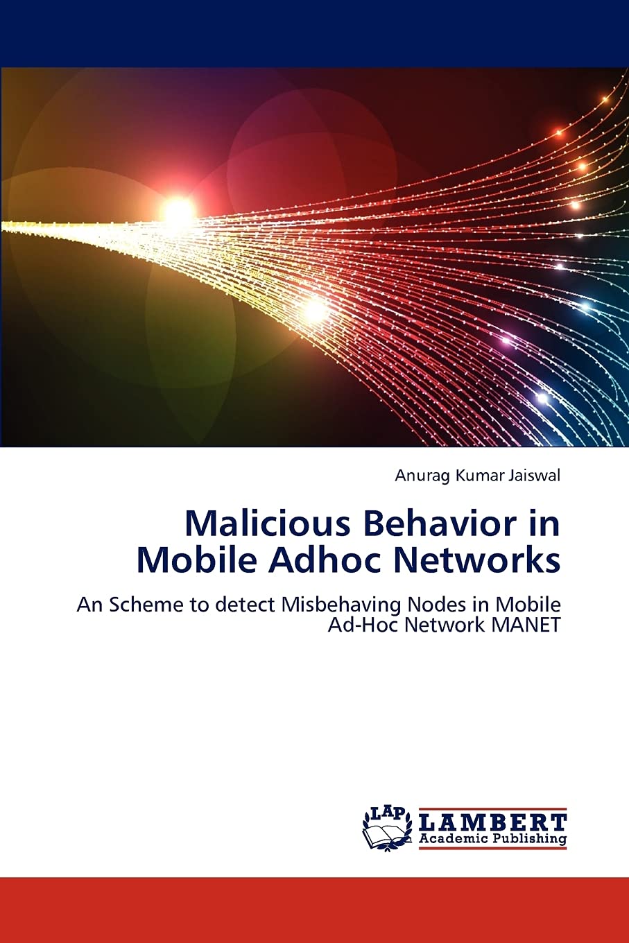 Malicious Behavior in Mobile Adhoc Networks: An Scheme to detect Misbehaving Nodes in Mobile AdHoc Network MANET,Used