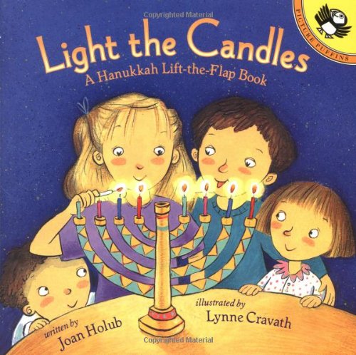 Light the Candles: A Hanukkah LiftTheFlap Book (Picture Puffins),Used