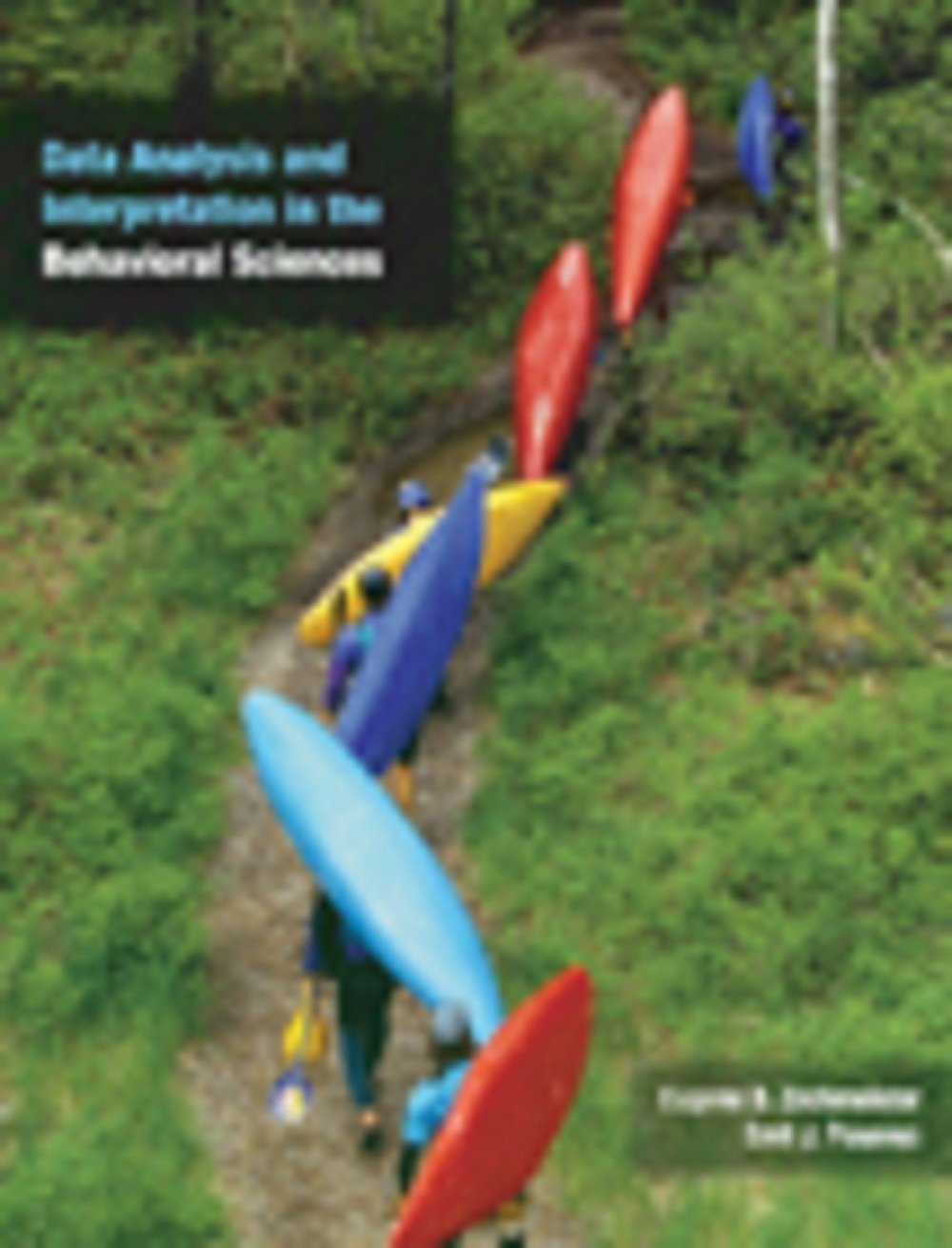 Study Guide for Zechmeister/Posavac's Data Analysis and Interpretation in the Behavioral Sciences,Used