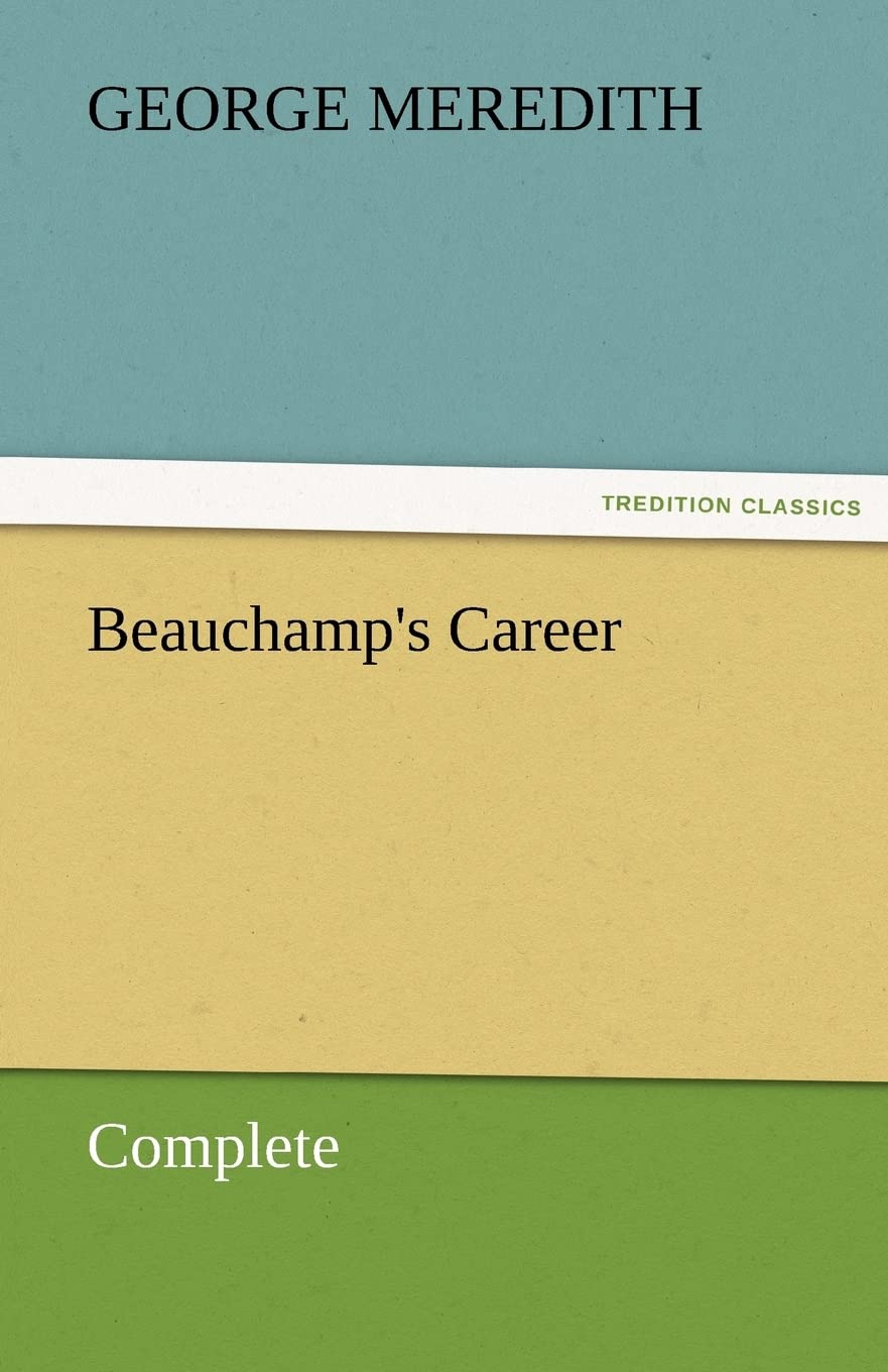 Beauchamp's Career Complete,Used