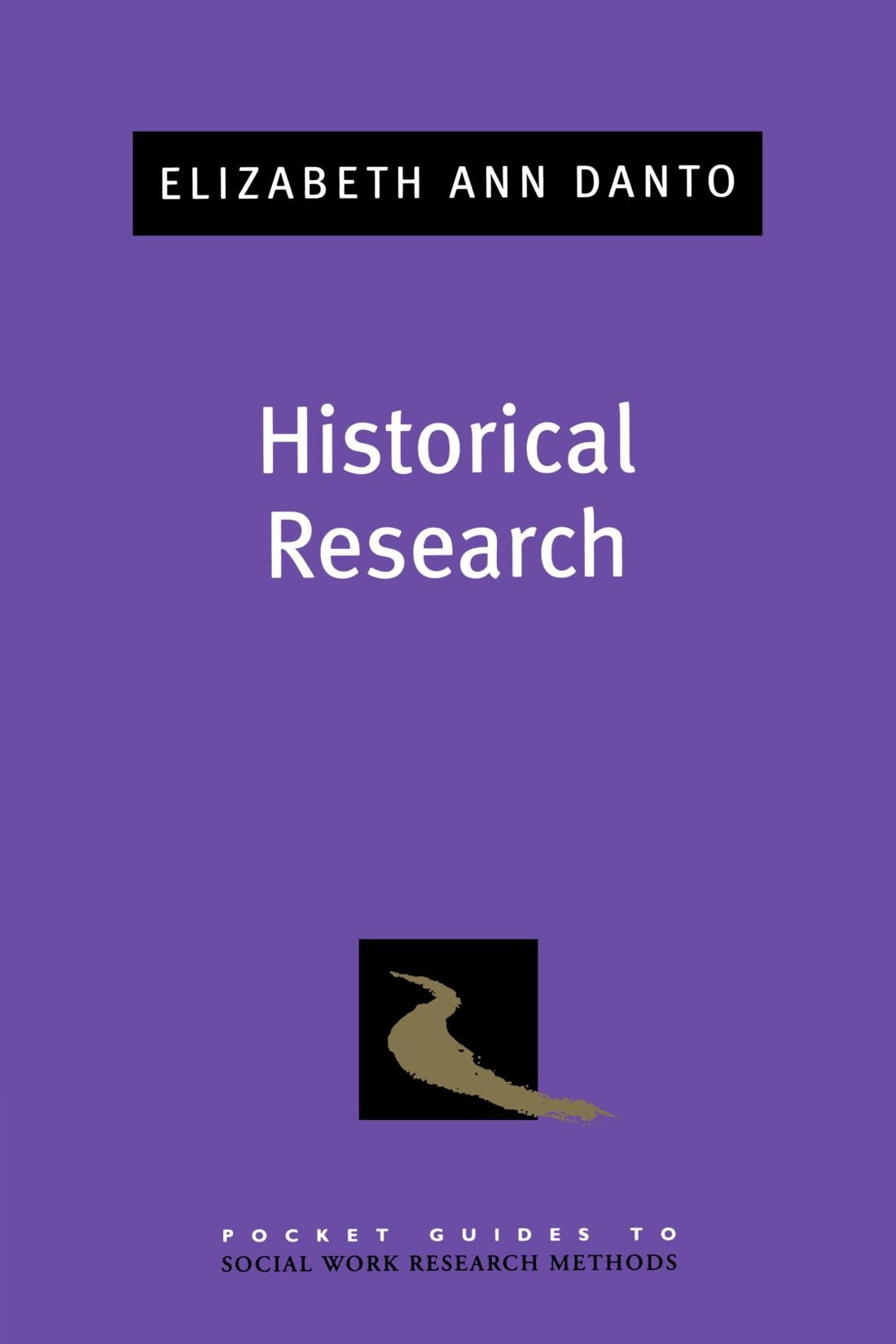 Historical Research (Pocket Guide to Social Work Research Methods),Used