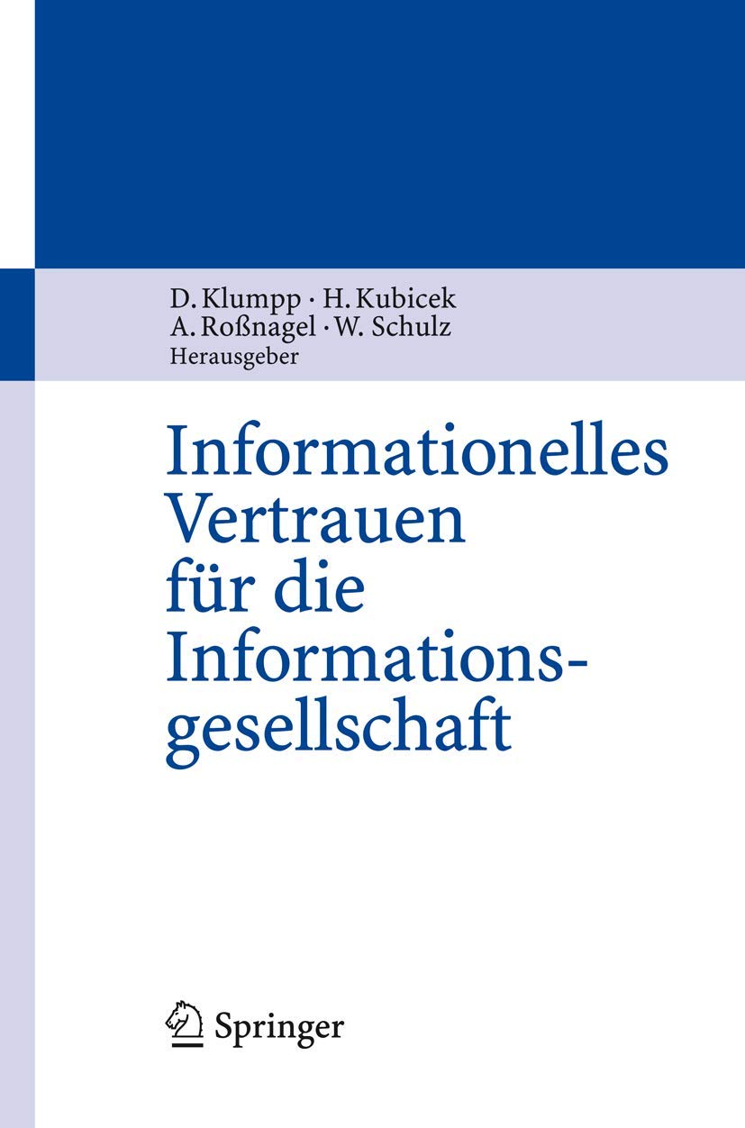 Informationelles Vertrauen Fr Die Informationsgesellschaft (German Edition),Used