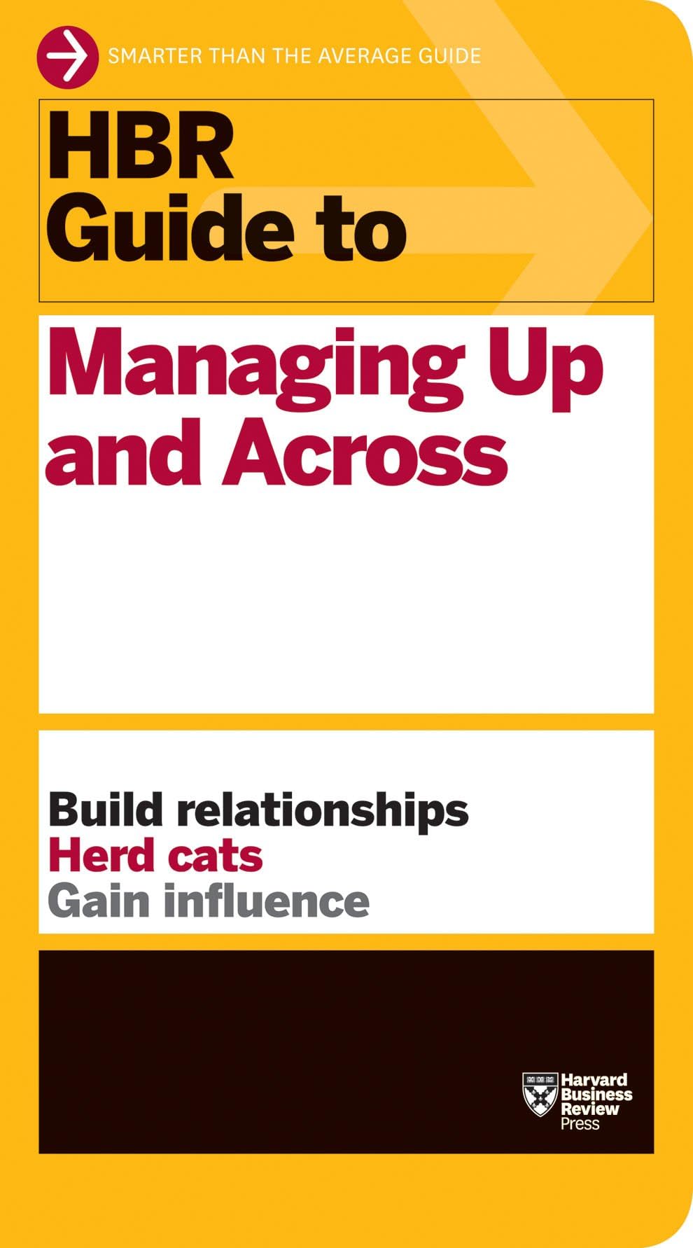 HBR Guide to Managing Up and Across (HBR Guide Series),Used