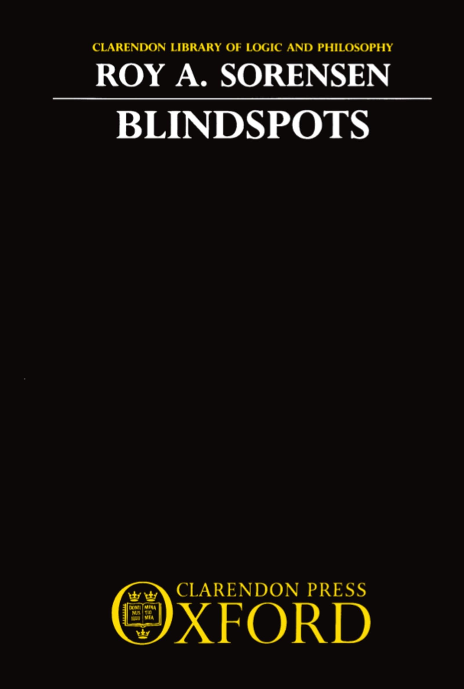 Blindspots (Clarendon Library of Logic and Philosophy),Used