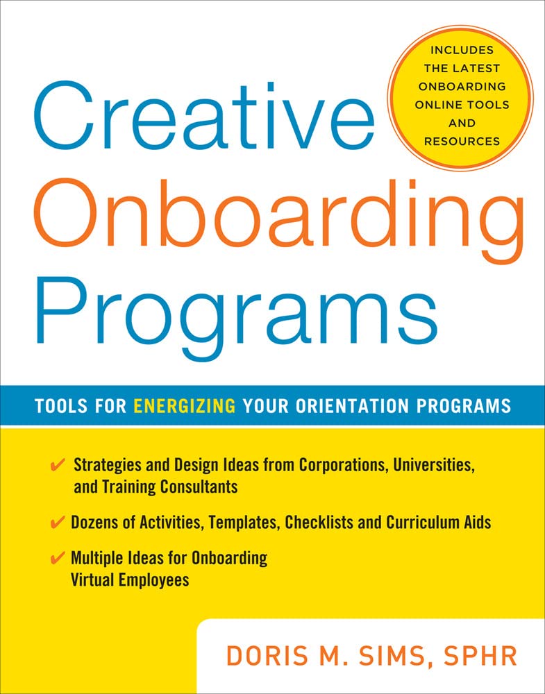 Creative Onboarding Programs: Tools for Energizing Your Orientation Program,Used