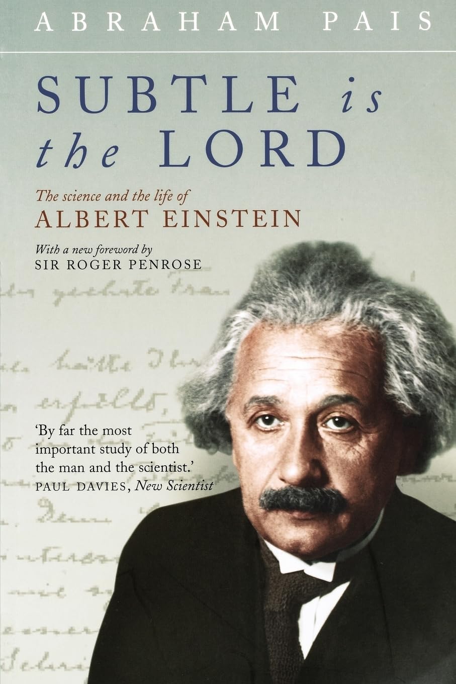 Subtle Is The Lord: The Science And The Life Of Albert Einstein-new