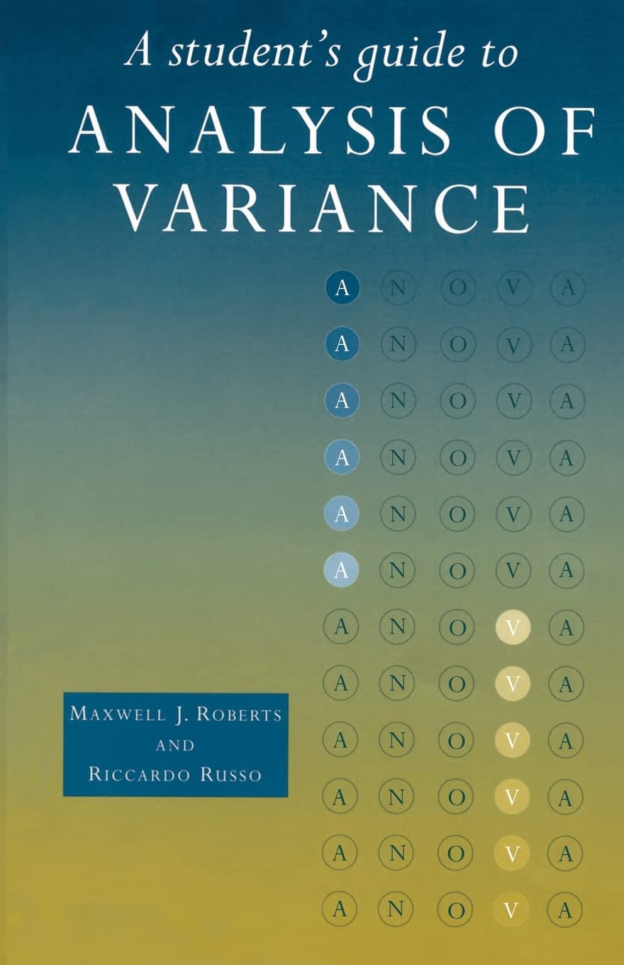 A Student's Guide to Analysis of Variance,Used