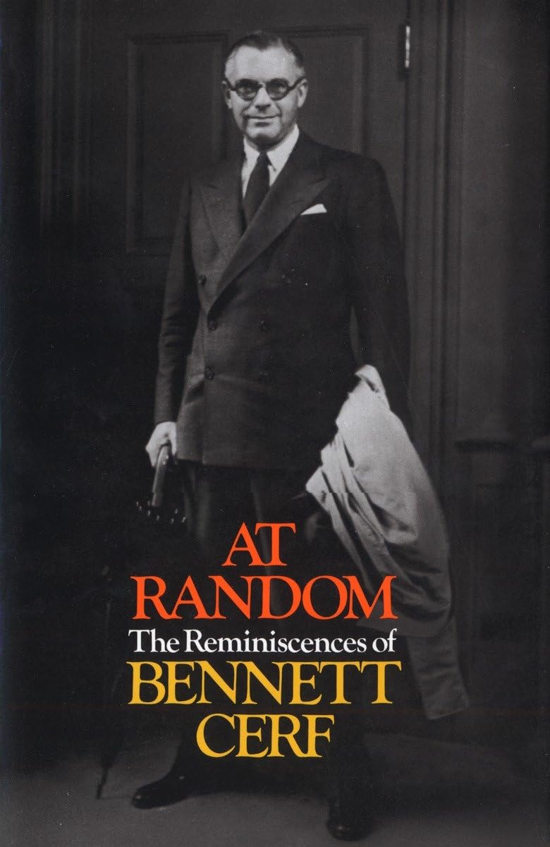 At Random: The Reminiscences Of Bennett Cerf