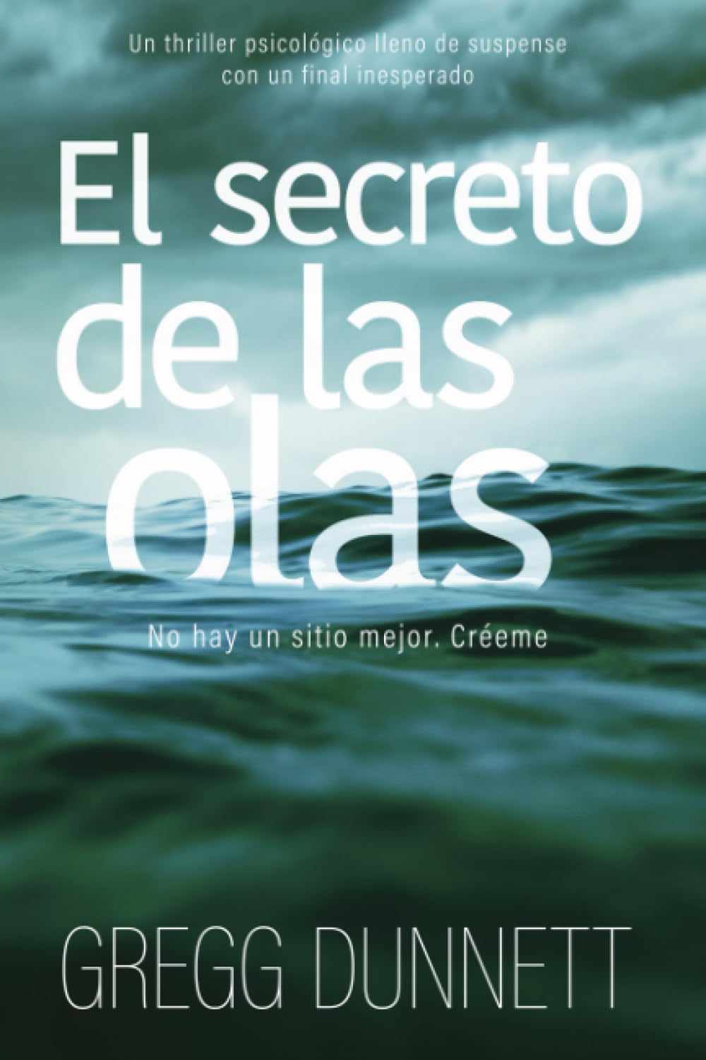 El secreto de las olas: Un thriller psicolgico lleno de suspense y con un final inesperado (Spanish Edition),Used