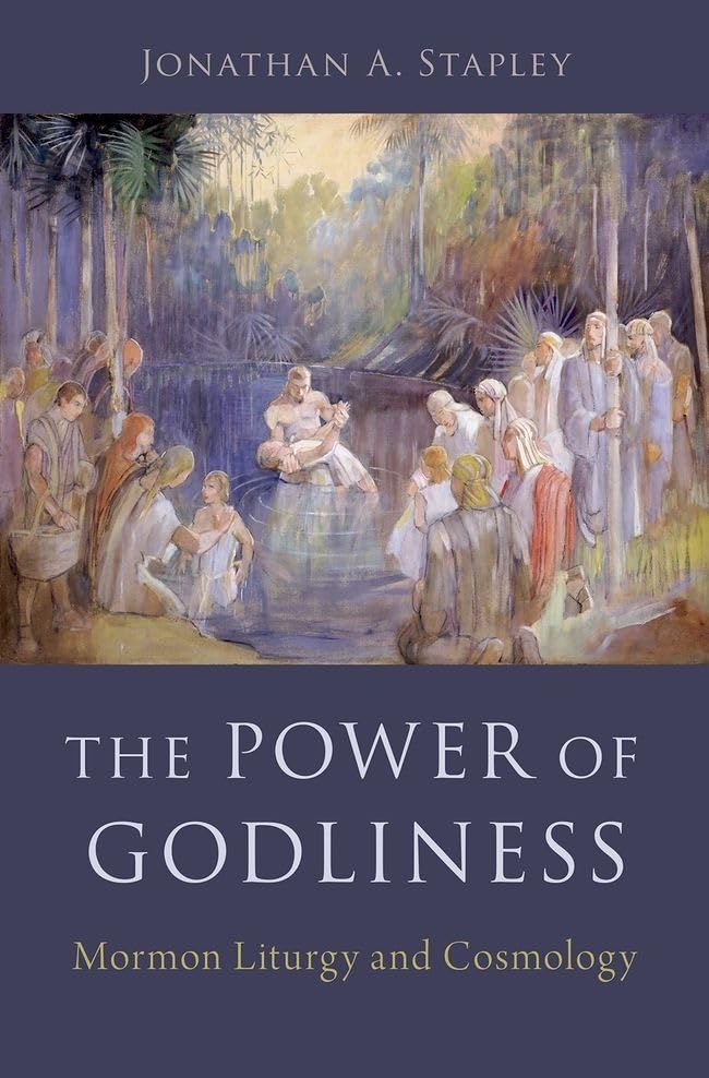 The Power of Godliness: Mormon Liturgy and Cosmology,Used