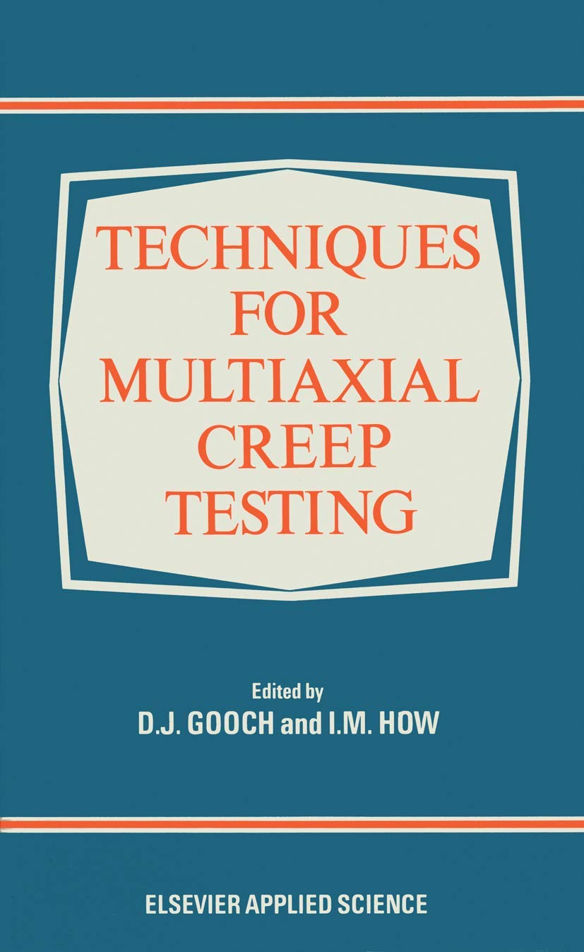 Techniques for Multiaxial Creep Testing,Used