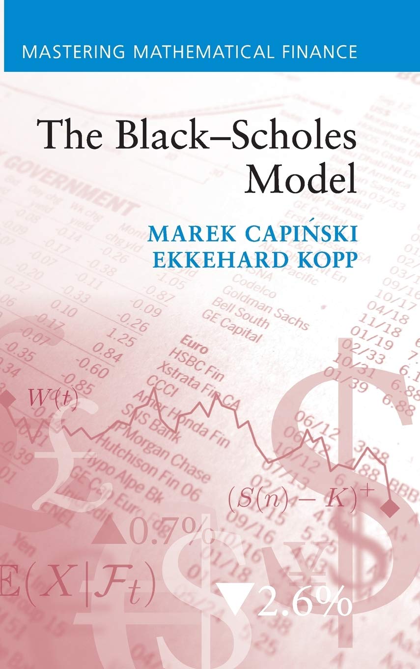 The BlackScholes Model (Mastering Mathematical Finance),Used