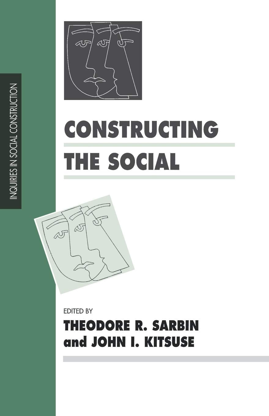 Constructing The Social (Inquiries In Social Construction Series),Used