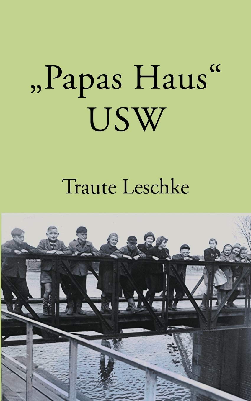 Papas Haus USW: Ein kleines SchleswigHolsteinKaleidoskop (German Edition),Used