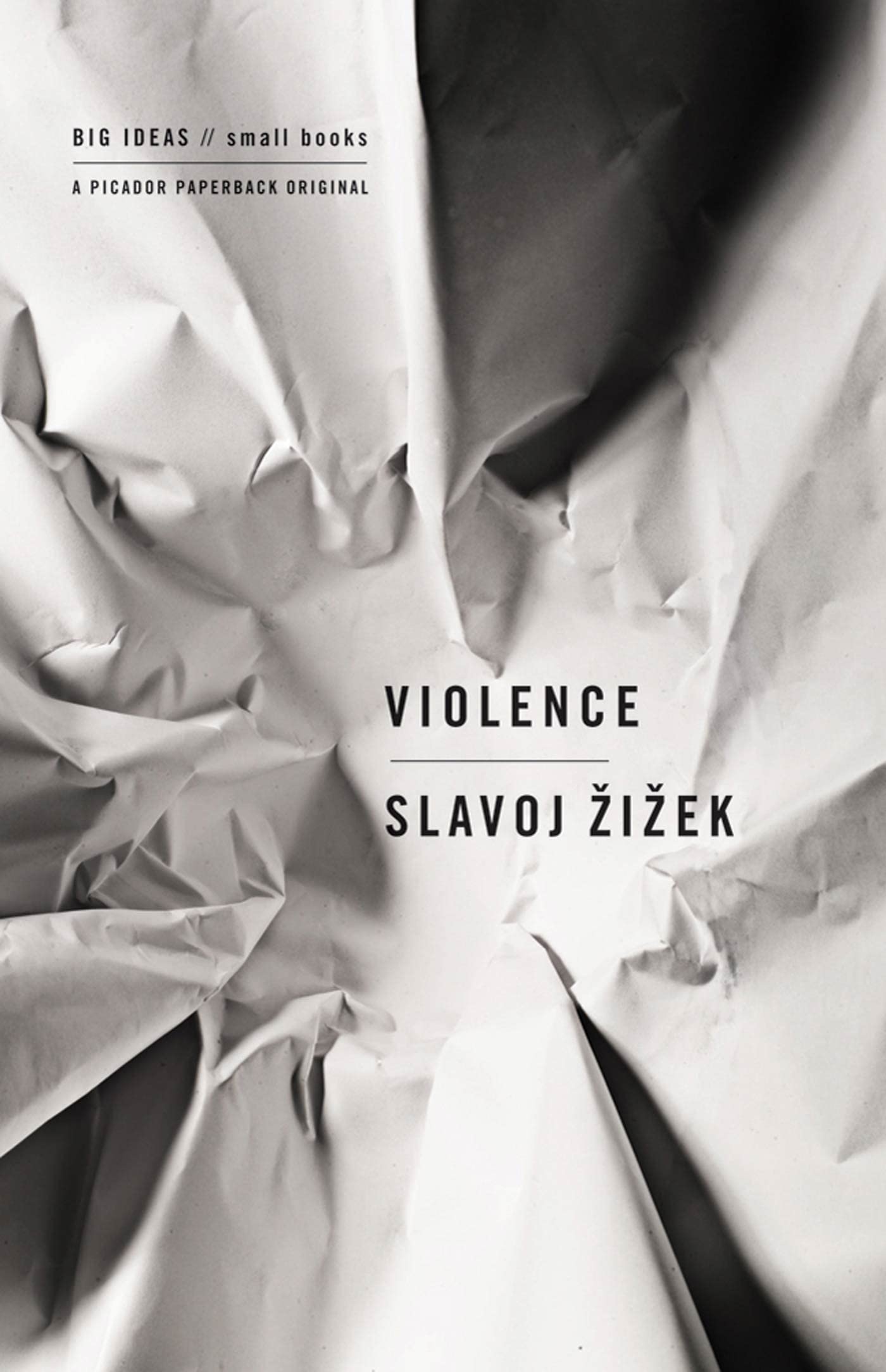 Violence: Six Sideways Reflections (Big Ideas/Small Books),Used