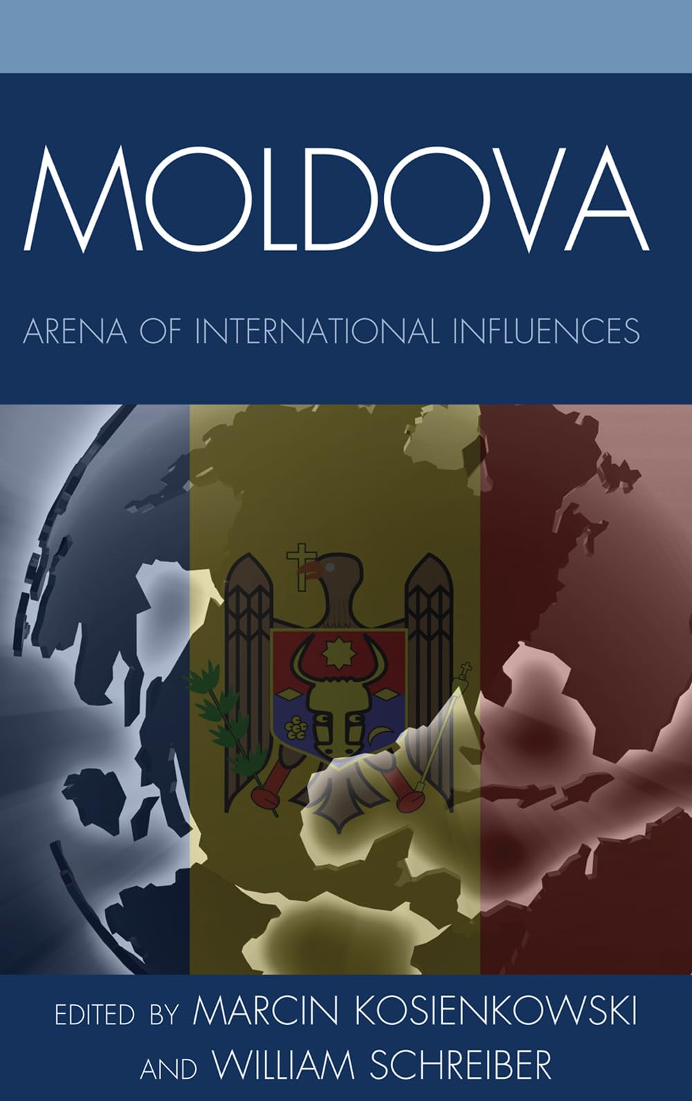 Moldova: Arena of International Influences,Used