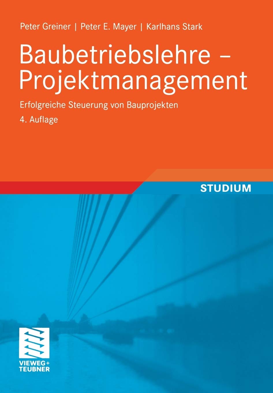 Baubetriebslehre  Projektmanagement: Erfolgreiche Steuerung von Bauprojekten (German Edition),Used
