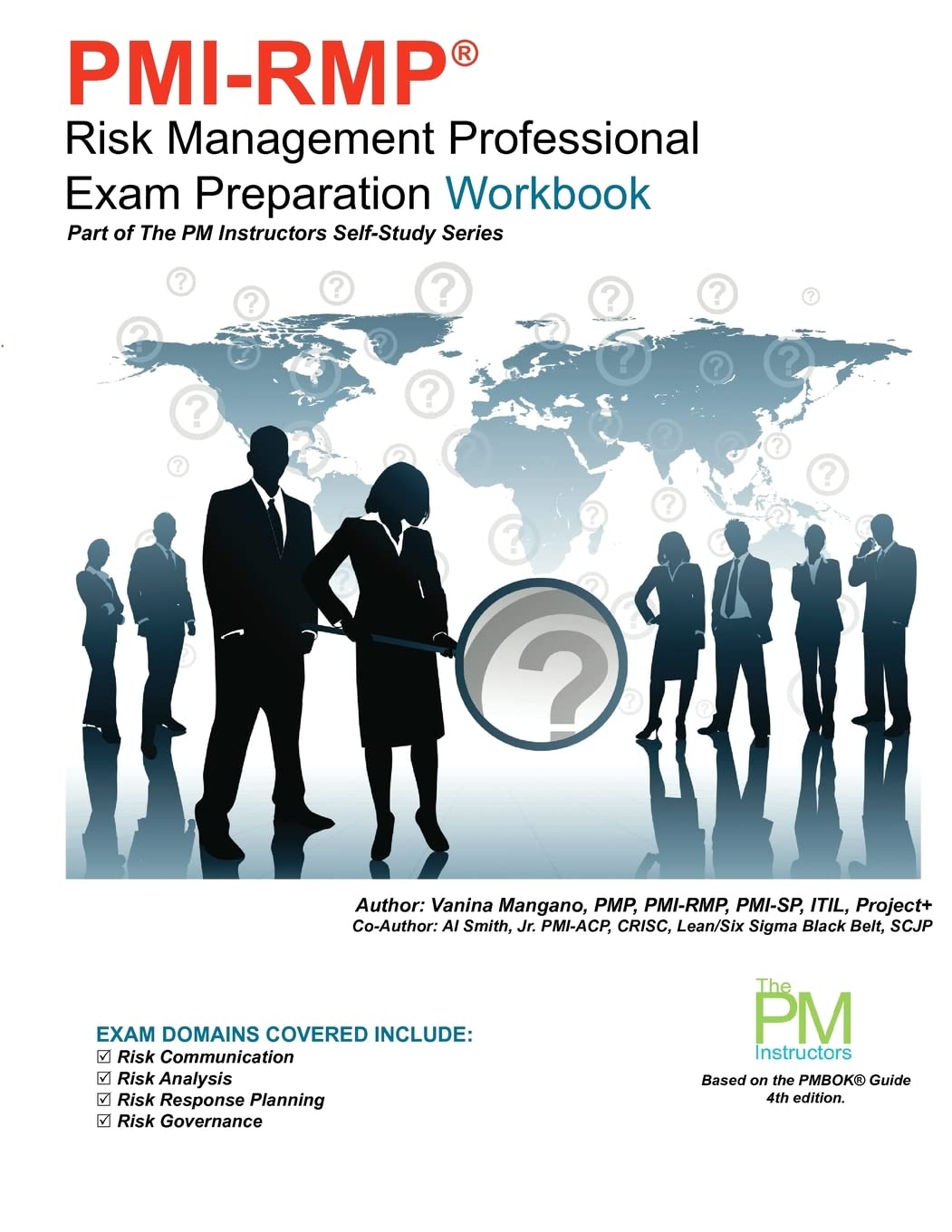 Pmirmp Risk Management Professional Exam Preparation Workbook: Part Of The Pm Instructors Selfstudy Series,Used
