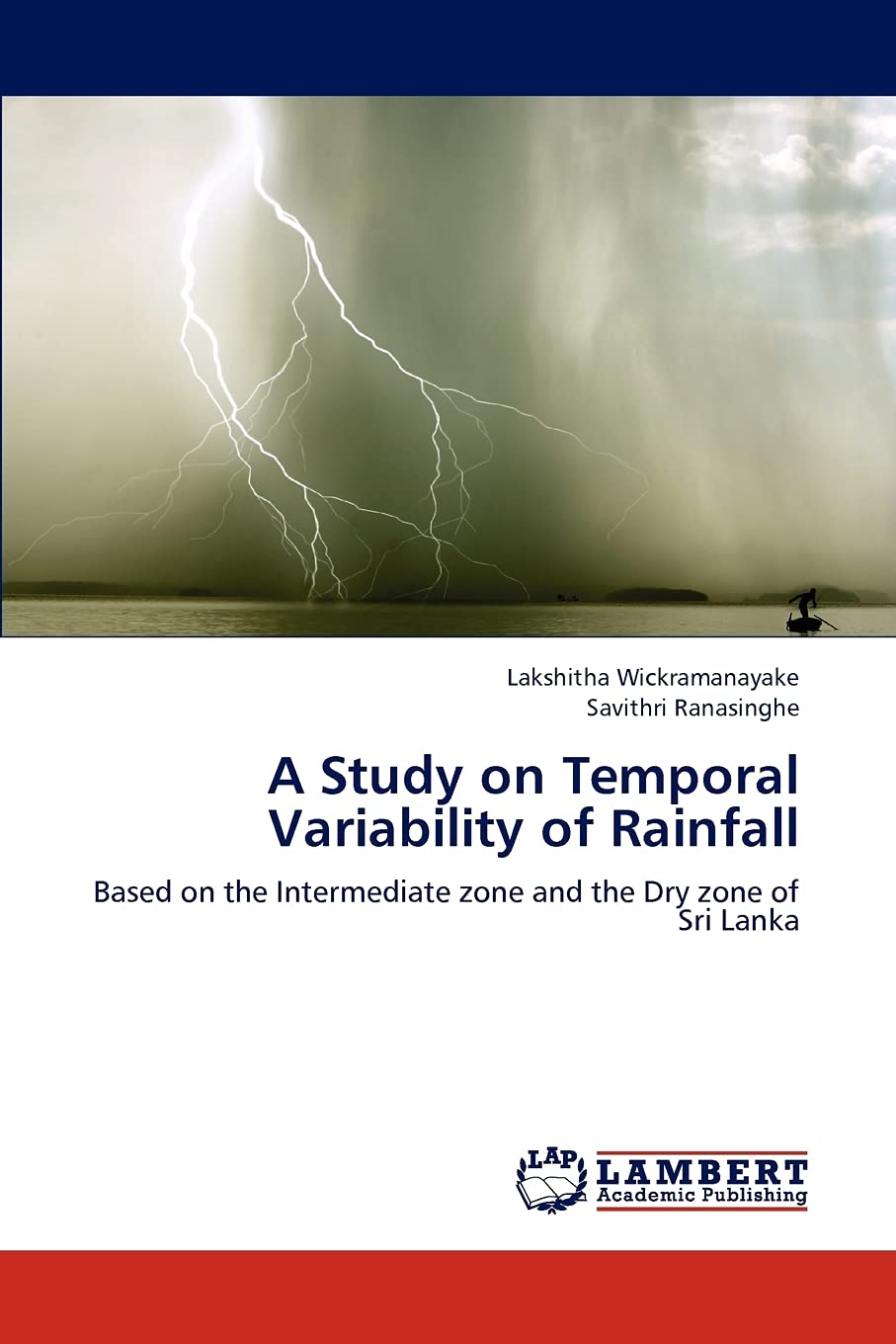 A Study on Temporal Variability of Rainfall: Based on the Intermediate zone and the Dry zone of Sri Lanka,Used