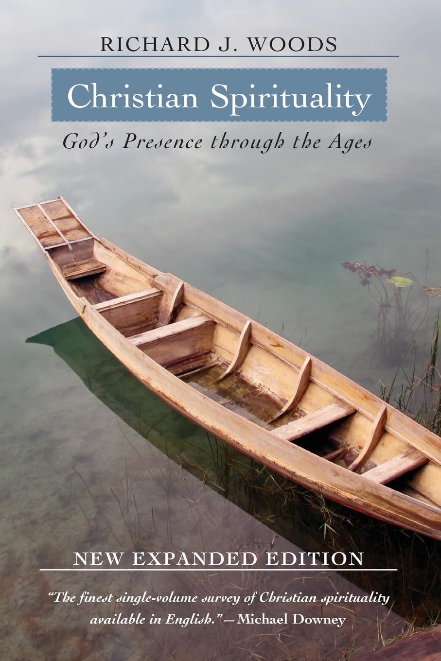 Christian Spirituality: God's Presence Through the Ages,Used