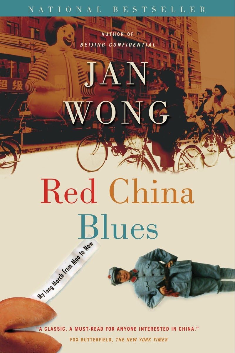 Red China Blues: My Long March From Mao To Now,Used