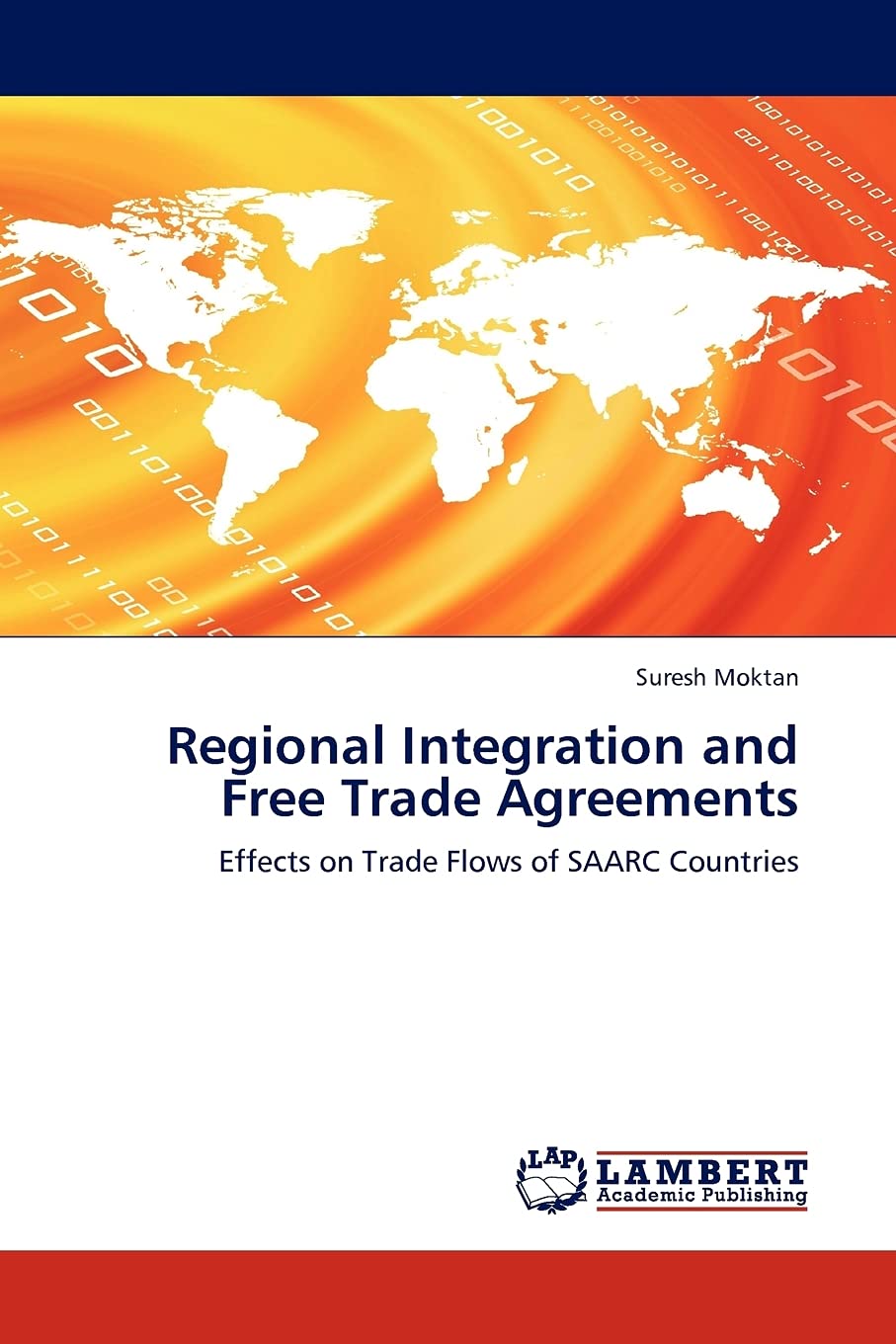 Regional Integration and Free Trade Agreements: Effects on Trade Flows of SAARC Countries,Used