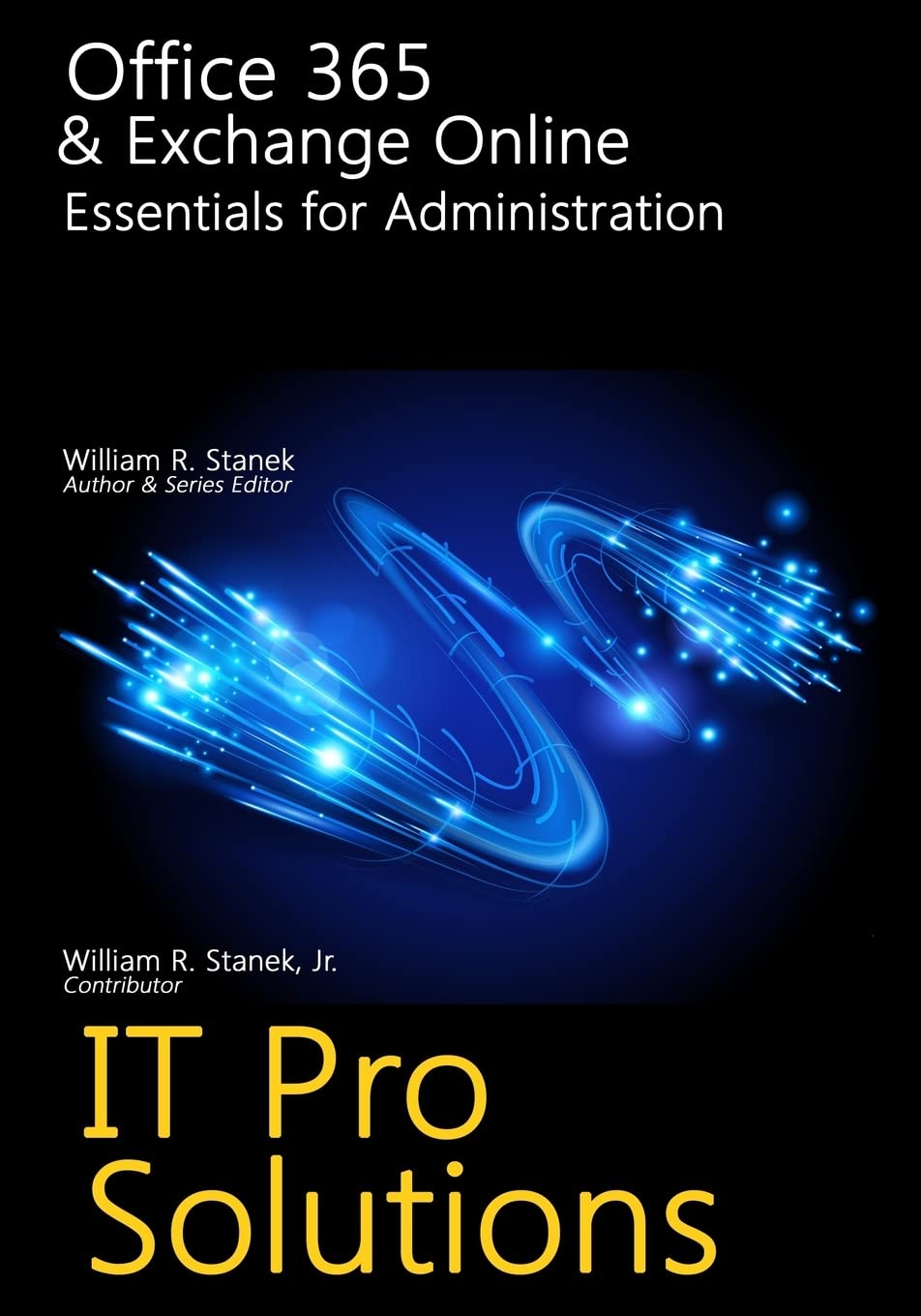 Office 365 & Exchange Online: Essentials for Administration (IT Pro Solutions),Used