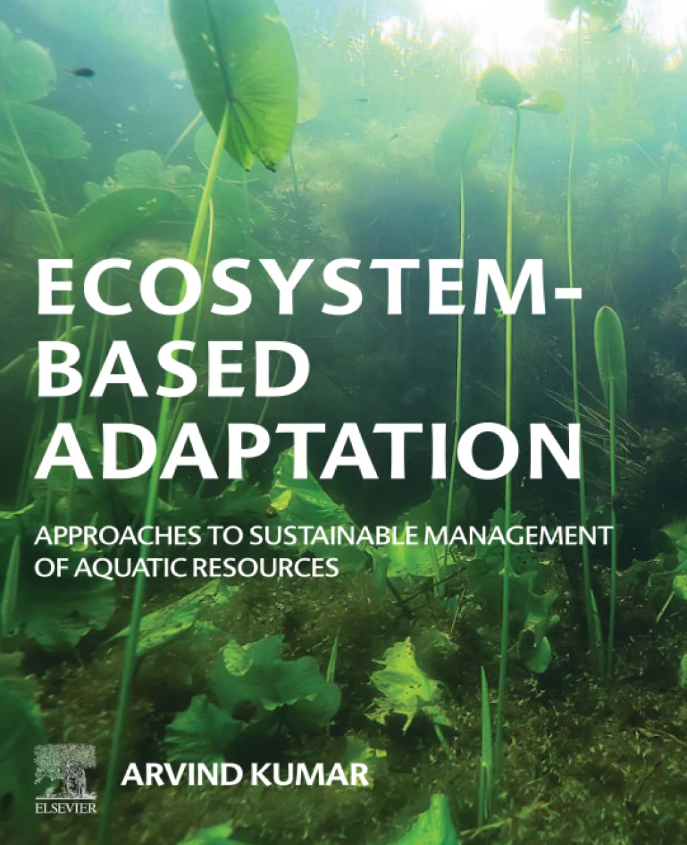 EcosystemBased Adaptation: Approaches to Sustainable Management of Aquatic Resources,Used