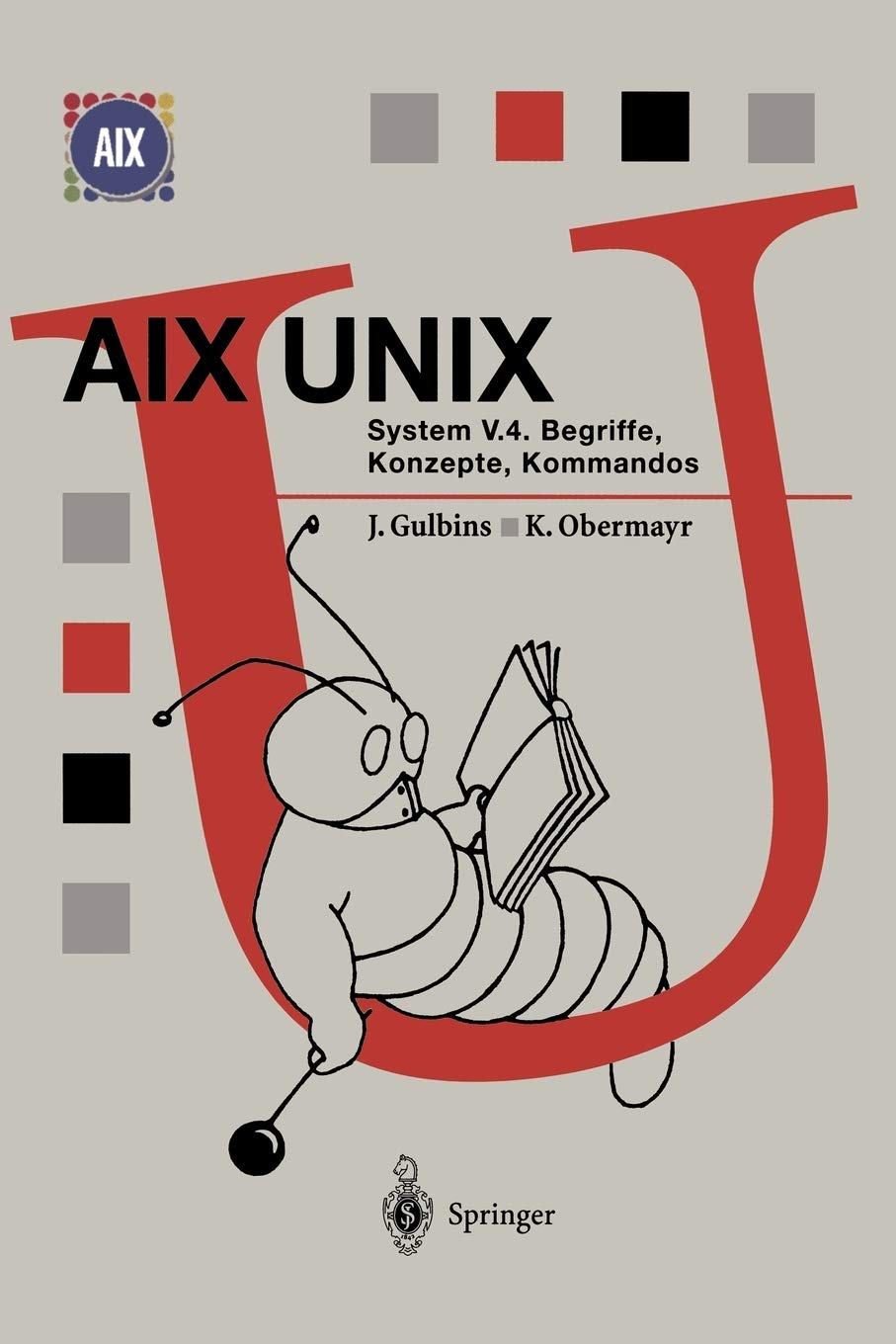 AIX UNIX System V.4: Begriffe, Konzepte, Kommandos (Springer Compass) (German Edition),Used
