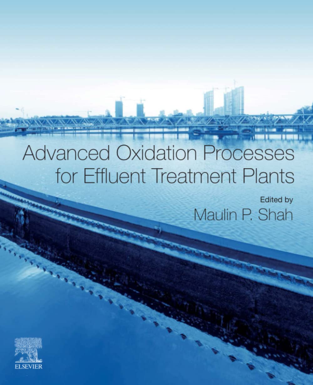 Advanced Oxidation Processes for Effluent Treatment Plants,Used