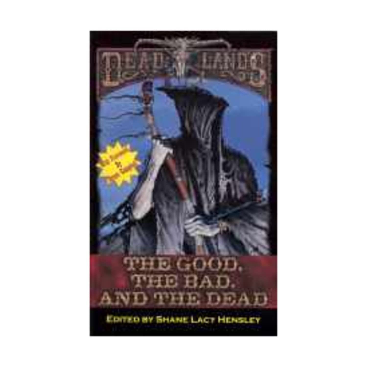 The Good, the Bad, and the Dead (Deadlands),Used