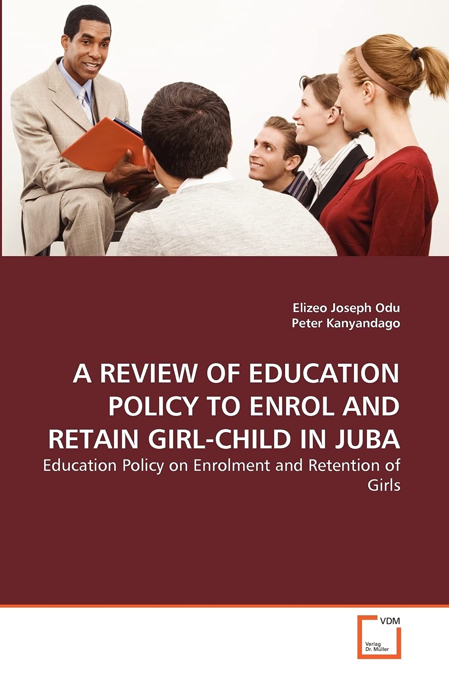 A REVIEW OF EDUCATION POLICY TO ENROL AND RETAIN GIRLCHILD IN JUBA: Education Policy on Enrolment and Retention of Girls,Used